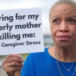 caregiver stress from caring for elderly mother