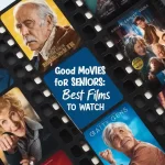 53 Good Movies For Seniors: Best Films To Watch good movies for seniors 1