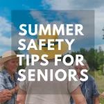 summer safety tips for seniors