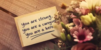 words of strength for caregivers